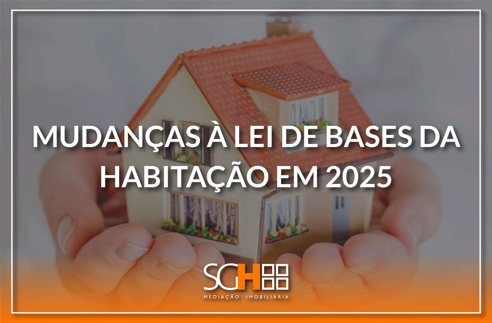 Mudanças à Lei de Bases da Habitação em 2025